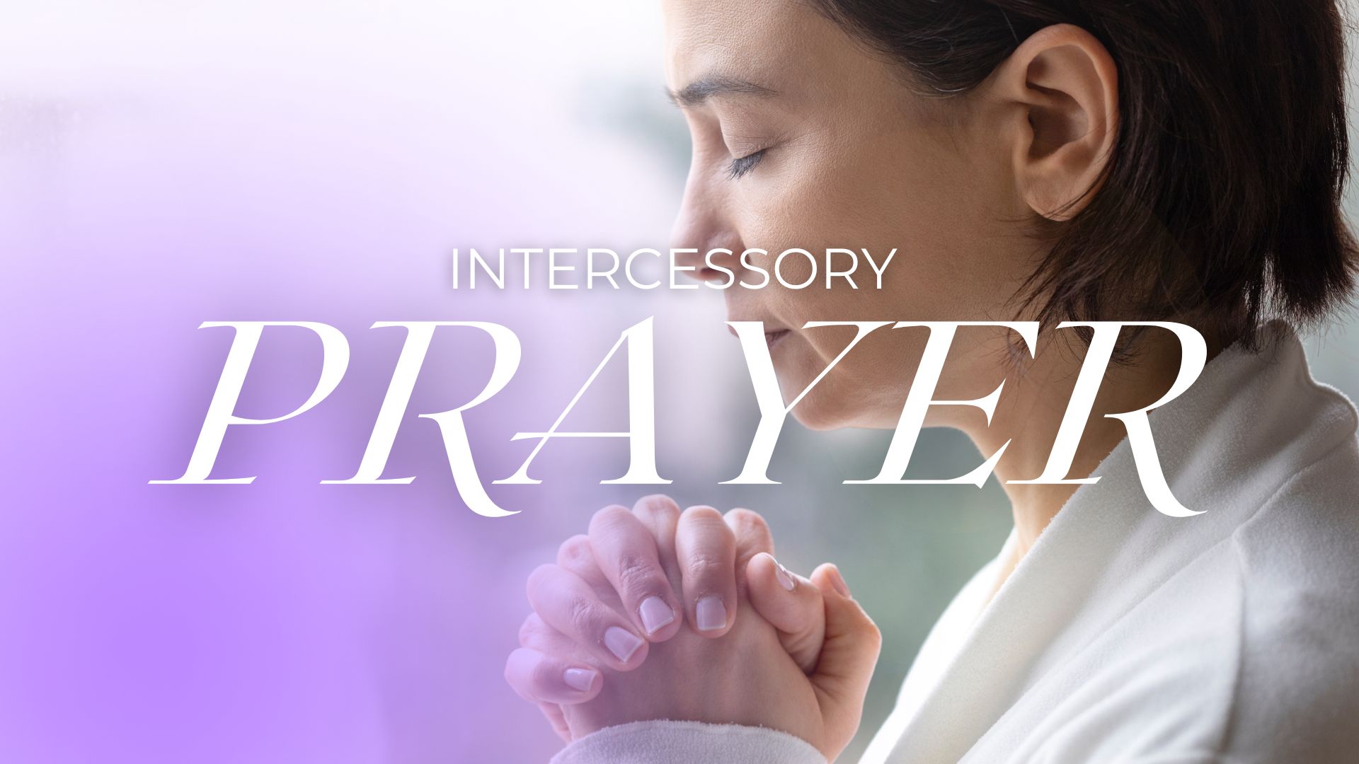 Intercessoty prayer hopefan